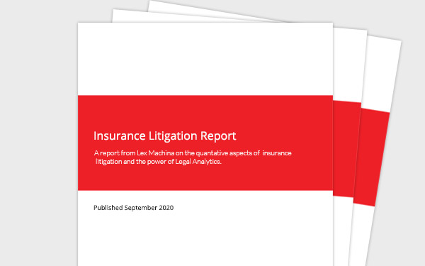 Lex Machina Releases Its 2020 Insurance Report Lex Machina